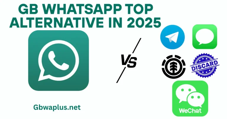 GB WhatsApp Top Alternative in 2025