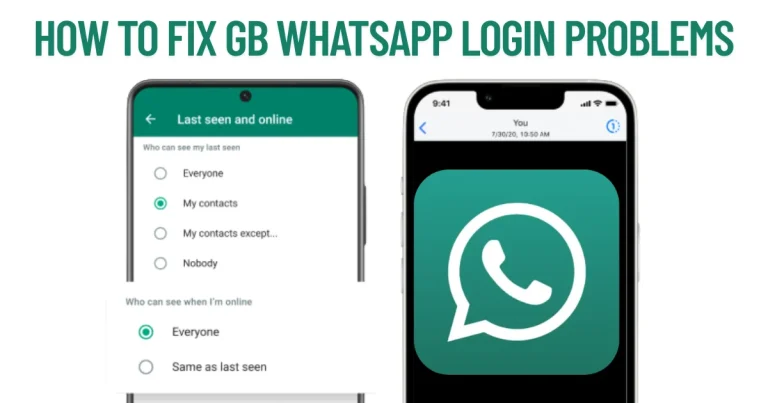 How to Fix GB WhatsApp Login Problems