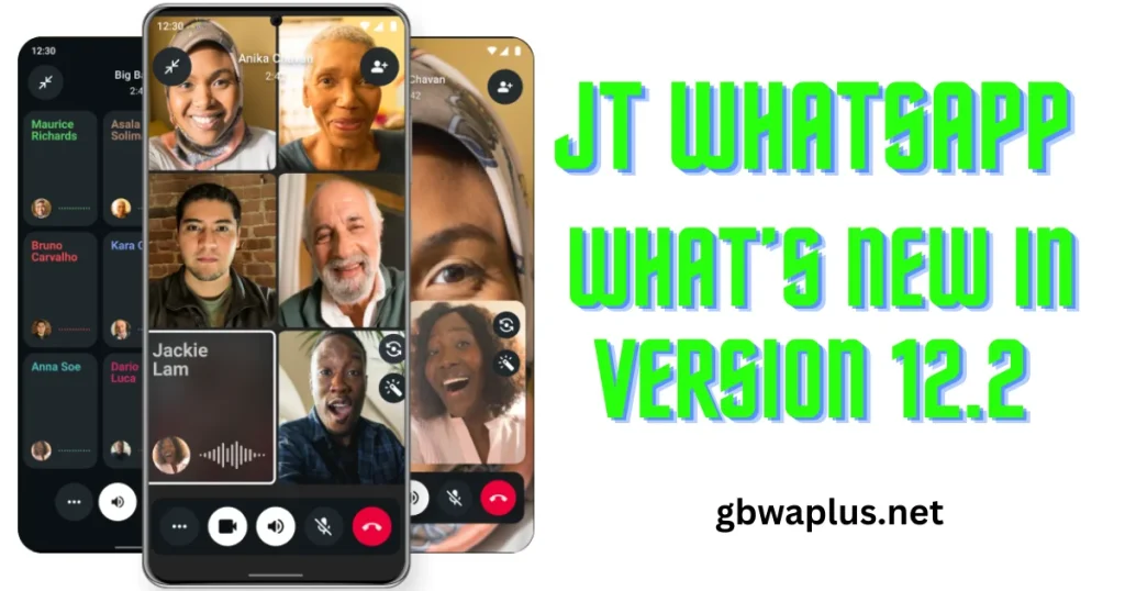 JT WhatsApp what's new in version 12.2