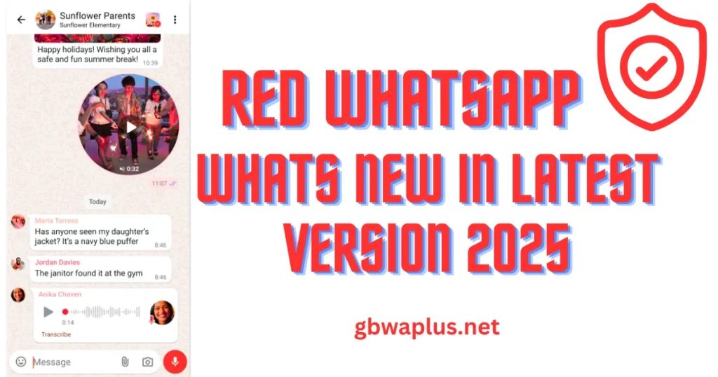 Red WhatsApp what's new in latest Version 2025